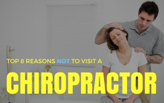 8 reasons not to visit a chiropractor