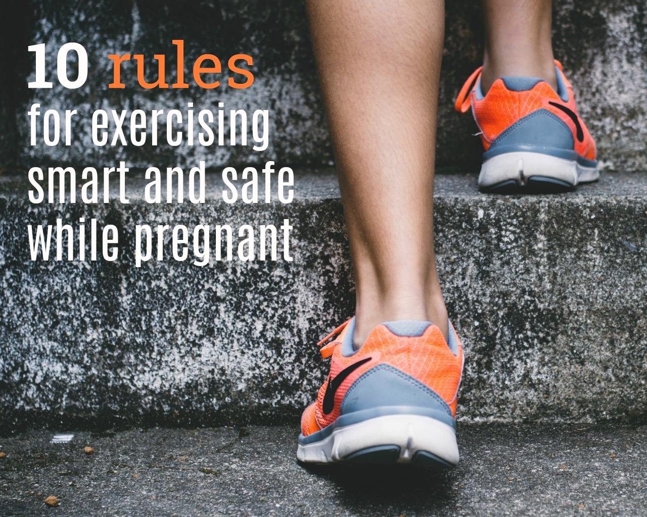 exercise smart while pregnant