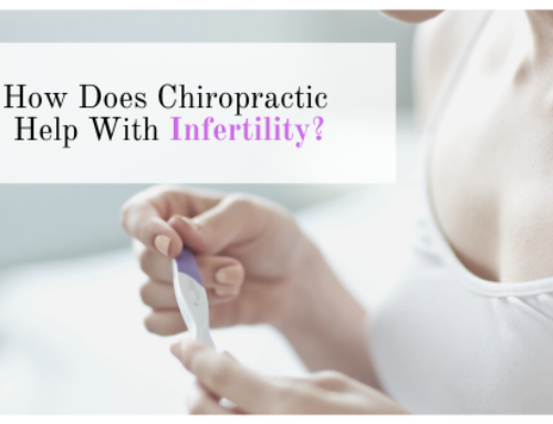 How Does Chiropractic Help With Infertility?